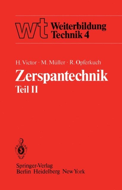 R. Opferkuch, M. Muller, H. Victor - Zerspantechnik, E-bok