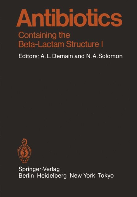Nadine A. Solomon, Arnold L. Demain - Antibiotics, E-bok