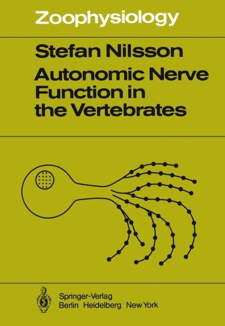 S. Nilsson - Autonomic Nerve Function in the Vertebrates, E-bok