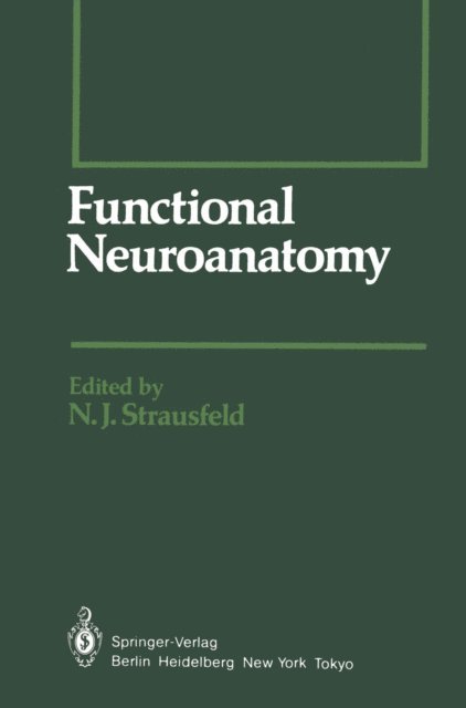 N. J. Strausfeld - Functional Neuroanatomy, E-bok