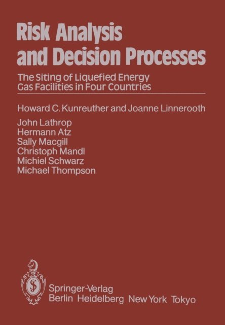M. Thompson, Martin Schwarz, C. Mandl, S. Macgill, H. Atz, J. Lathrop, J. Linnerooth, H.C. Kunreuther - Risk Analysis and Decision Processes, E-bok