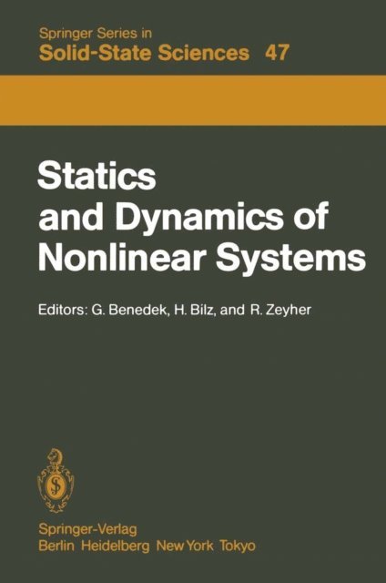 R. Zeyher, H. Bilz, Giorgio Benedek - Statics and Dynamics of Nonlinear Systems, E-bok