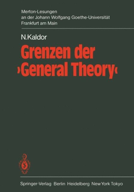 N. Kaldor, B. Schefold - Grenzen der ‘General Theory’, E-bok