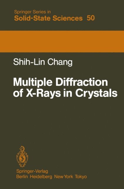 Shih-Lin In-Hang - Multiple Diffraction of X-Rays in Crystals, E-bok