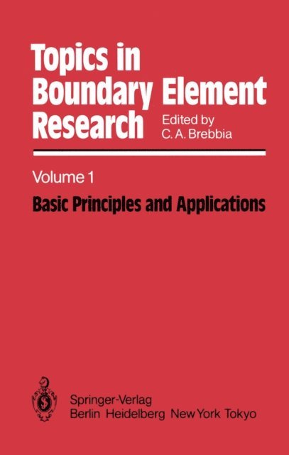 C.A. Brebbia - Basic Principles and Applications, E-bok