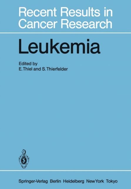 S. Thierfelder, E. Thiel - Leukemia, E-bok