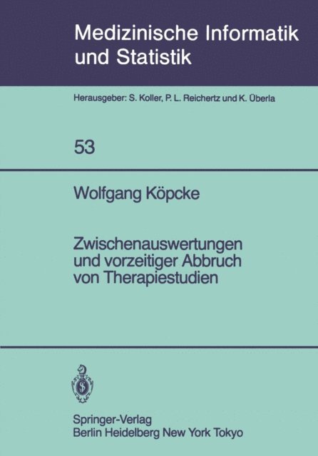 W. Kopcke - Zwischenauswertungen und vorzeitiger Abbruch von Therapiestudien, E-bok