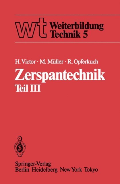 R. Opferkuch, M. Muller, H. Victor - Zerspantechnik, E-bok
