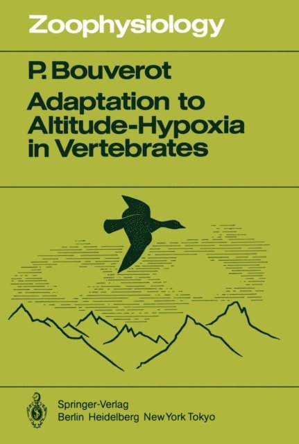 P. Bouverot - Adaptation to Altitude-Hypoxia in Vertebrates, E-bok