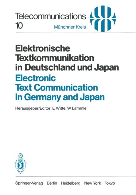 W. Lammle, E. Witte - Elektronische Textkommunikation in Deutschland und Japan / Electronic Text Communication in Germany and Japan, E-bok