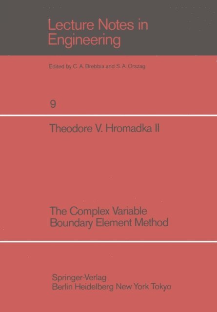 T. V. Hromadka - Complex Variable Boundary Element Method, E-bok