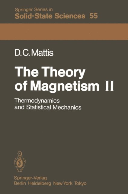 Daniel C. Mattis - Theory of Magnetism II, E-bok