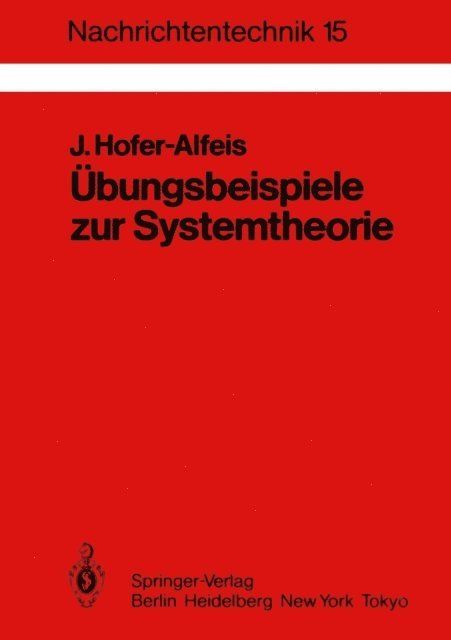 Josef Hofer-Alfeis - Übungsbeispiele zur Systemtheorie, E-bok