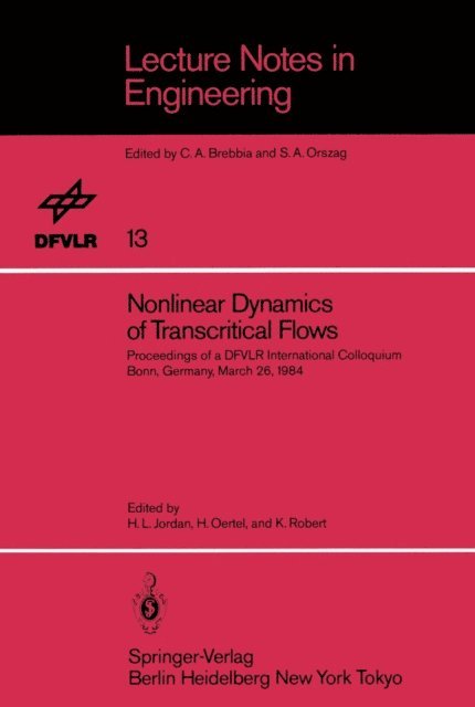 Klaus Robert, Herbert Oertel, Hermann L. Jordan - Nonlinear Dynamics of Transcritical Flows, E-bok
