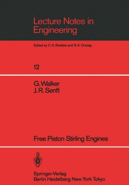 J.R. Senft, Graham Walker - Free Piston Stirling Engines, E-bok