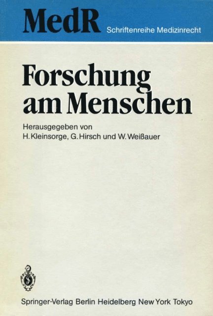 W. Weiauer, G. Hirsch, H. Kleinsorge - Forschung am Menschen, E-bok