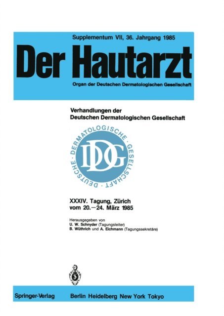 A. Eichmann, B. Wuthrich, U.W. Schnyder - Verhandlungen der Deutschen Dermatologischen Gesellschaft, E-bok