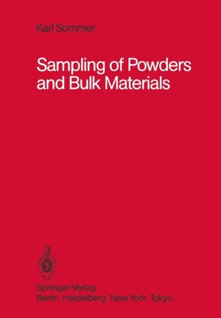 Karl Sommer - Sampling of Powders and Bulk Materials, E-bok