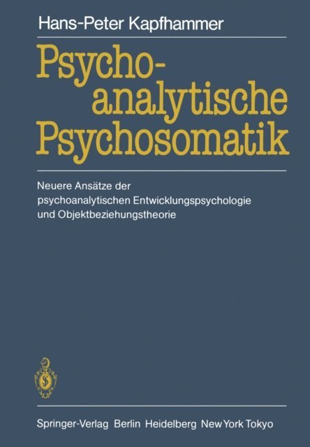 Hans-Peter Kapfhammer - Psychoanalytische Psychosomatik, E-bok