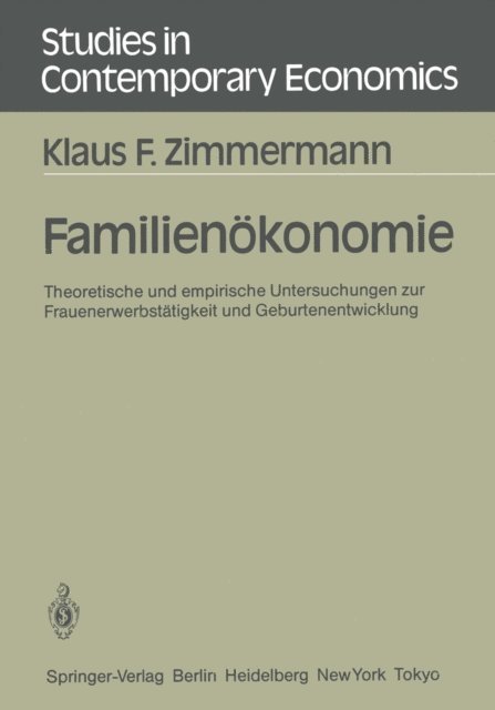 Klaus F. Zimmermann - Familienökonomie, E-bok