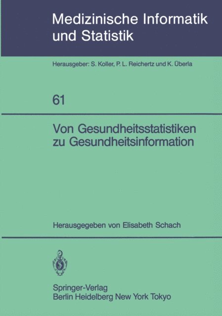 Elisabeth Schach - Von Gesundheitsstatistiken zu Gesundheitsinformation, E-bok