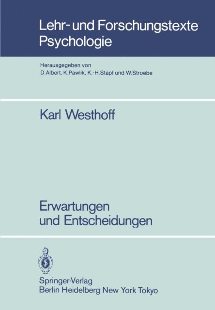 Karl Westhoff - Erwartungen und Entscheidungen, E-bok