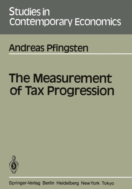 Andreas Pfingsten - Measurement of Tax Progression, E-bok