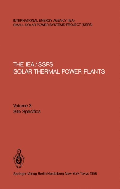 Clifford S. Selvage, Paul Kesselring - IEA/SSPS Solar Thermal Power Plants, E-bok