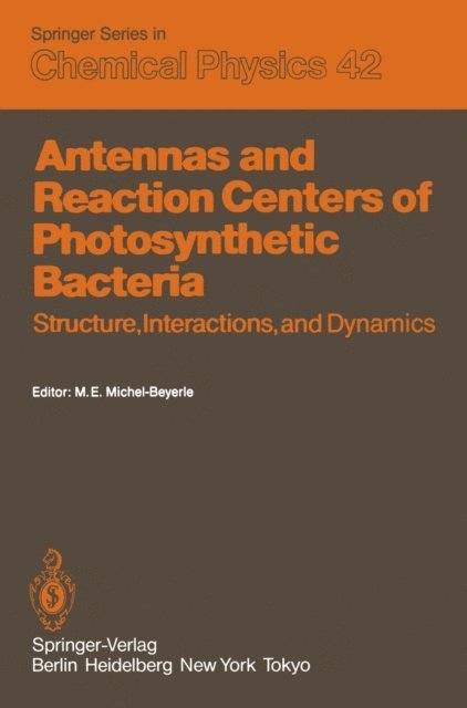 Antennas and Reaction Centers of Photosynthetic Bacteria
