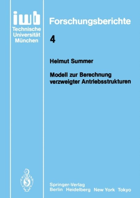 Helmut Summer - Modell zur Berechnung verzweigter Antriebsstrukturen, E-bok