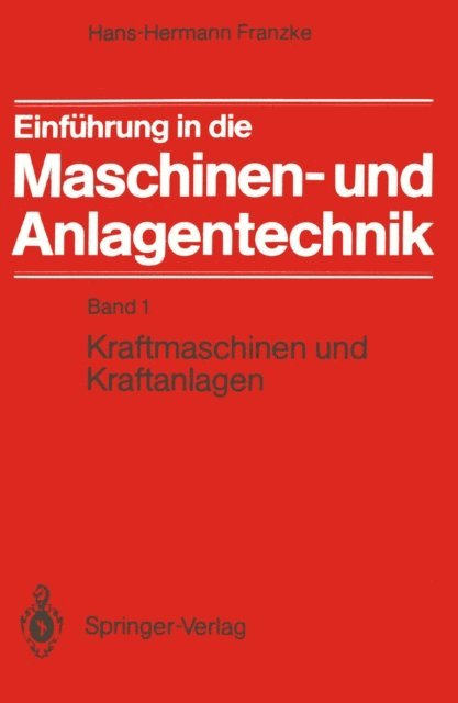 Hans-Hermann Franzke - Einführung in die Maschinen- und Anlagentechnik, E-bok