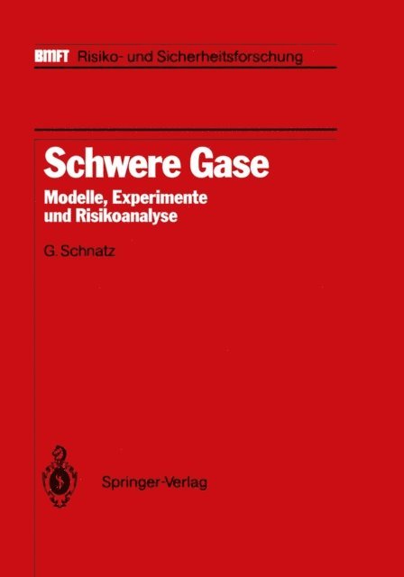 S. Hartwig, G. Schnatz - Schwere Gase, E-bok