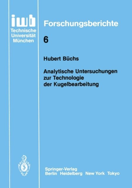 Hubert Buchs - Analytische Untersuchungen zur Technologie der Kugelbearbeitung, E-bok