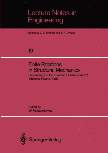 Wojciech Pietraszkiewicz - Finite Rotations in Structural Mechanics, E-bok
