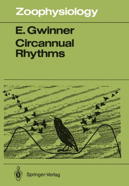 Eberhard Gwinner - Circannual Rhythms, E-bok