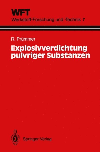 Rolf Prummer - Explosivverdichtung pulvriger Substanzen, E-bok