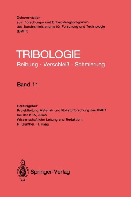 Hermann Haag, Reinhard Gunther - Elastohydrodynamik, Meß- und Prüfverfahren, Bearbeitungsverfahren, Konstruktive Gestaltung, E-bok
