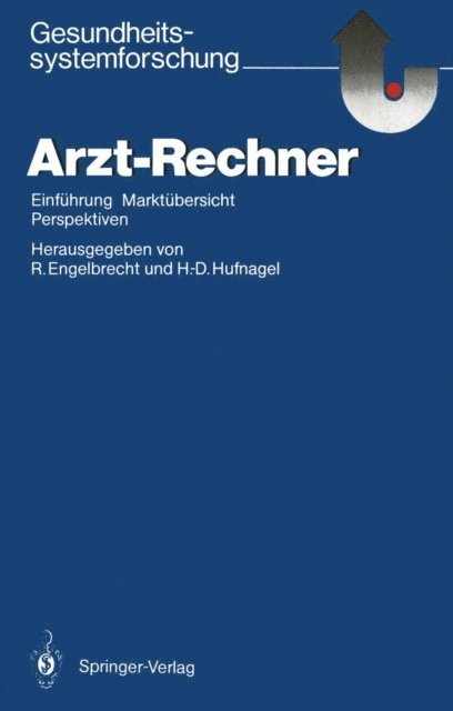 Hans-Dieter Hufnagel, Rolf Engelbrecht - Arzt-Rechner, E-bok