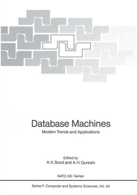 A. H. Qureshi, A. K. Sood - Database Machines, E-bok