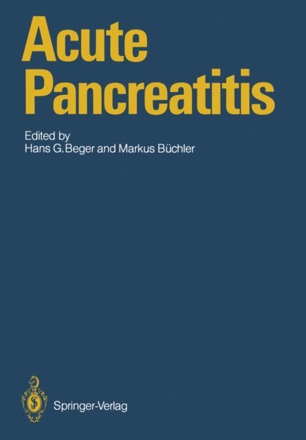Markus Buchler, Hans G. Beger - Acute Pancreatitis, E-bok
