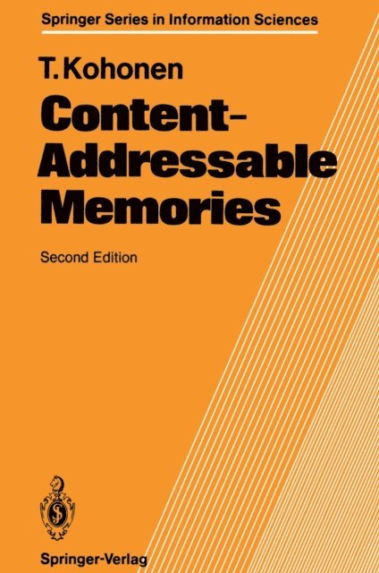 Teuvo Kohonen - Content-Addressable Memories, E-bok
