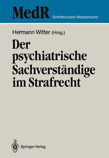 Hermann Witter - Der psychiatrische Sachverständige im Strafrecht, E-bok