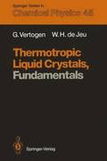 Thermotropic Liquid Crystals, Fundamentals
