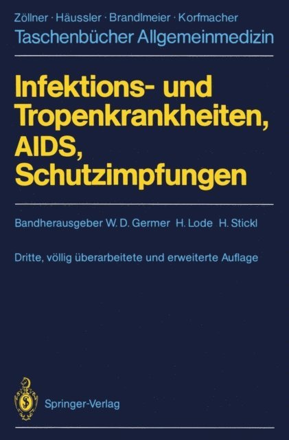 Helmut Stickl, Hartmut Lode, Wolf D. Germer - Infektions- und Tropenkrankheiten, AIDS, Schutzimpfungen, E-bok