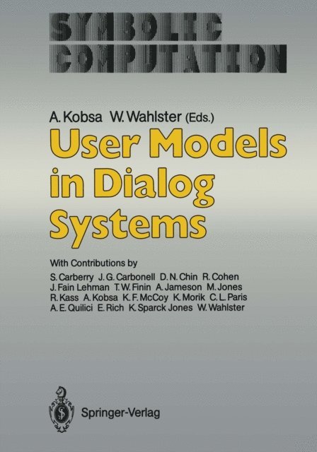 Wolfgang Wahlster, Alfred Kobsa - User Models in Dialog Systems, E-bok
