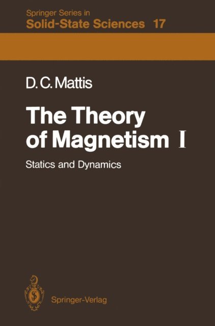 Daniel C. Mattis - Theory of Magnetism I, E-bok