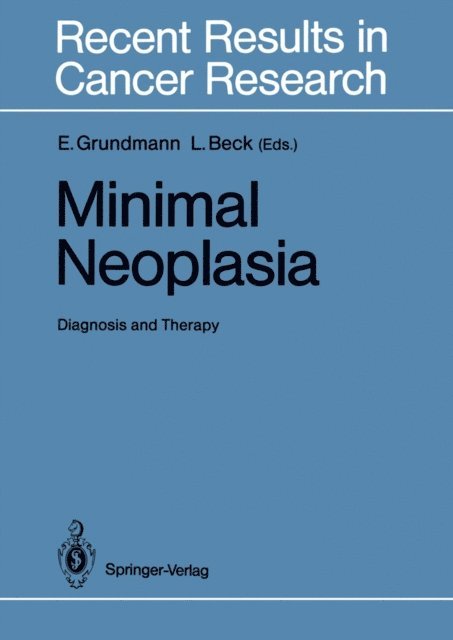 Lutwin Beck, Ekkehard Grundmann - Minimal Neoplasia, E-bok
