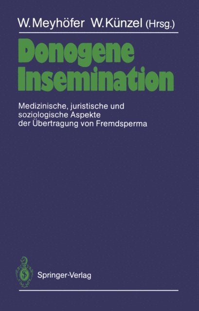 Wolfgang Kunzel, Wolfgang Meyhofer - Donogene Insemination, E-bok