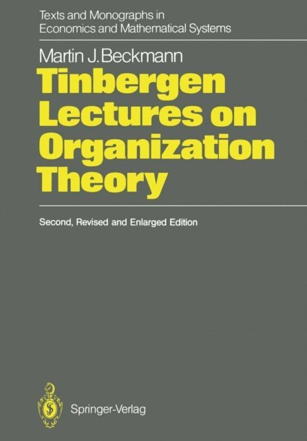 Martin J. Beckmann - Tinbergen Lectures on Organization Theory, E-bok