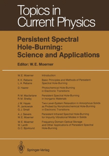 William E. Moerner - Persistent Spectral Hole-Burning: Science and Applications, E-bok